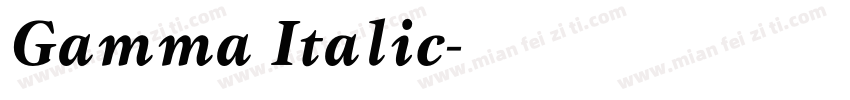 Gamma Italic字体转换